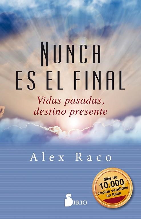 NUNCA ES EL FINAL | 9788417399436 | RACO, ALEX