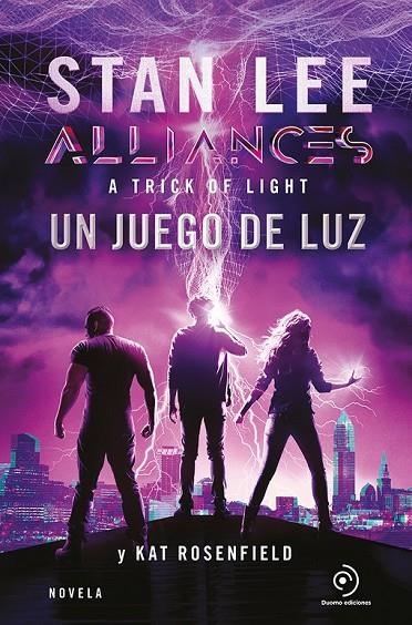 ALLIANCES. UN JUEGO DE LUZ | 9788417761431 | LEE, STAN/ROSENFIELD, KAT/MAZZANTI, MARCELO E.