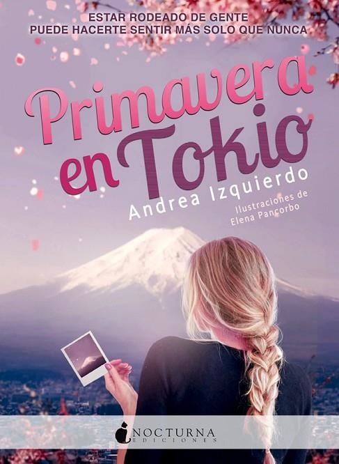 PRIMAVERA EN TOKIO | 9788416858743 | IZQUIERDO FERNÁNDEZ, ANDREA