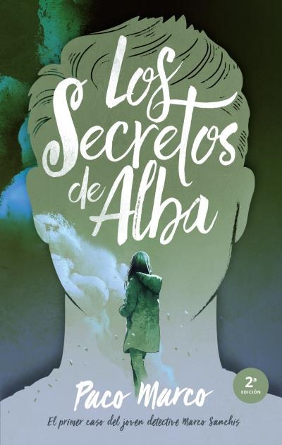 LOS SECRETOS DE ALBA | 9788496886643 | MARCO, FRANCISCO