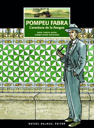 POMPEU FABRA, L'AVENTURA DE LA LLENGUA | 9788423208326