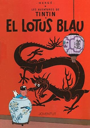 LOTUS BLAU, EL - TINTIN | 9788426111852 | Herge (Seud. de Remi, Georges)