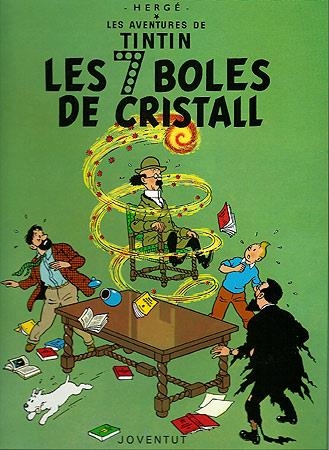 SET BOLES DE CRISTALL, LES - TINTIN | 9788426110619 | Herge (Seud. de Remi, Georges)