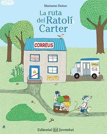 LA RUTA DEL RATOLI CARTER | 9788426143372 | MARIANNE DUBUC