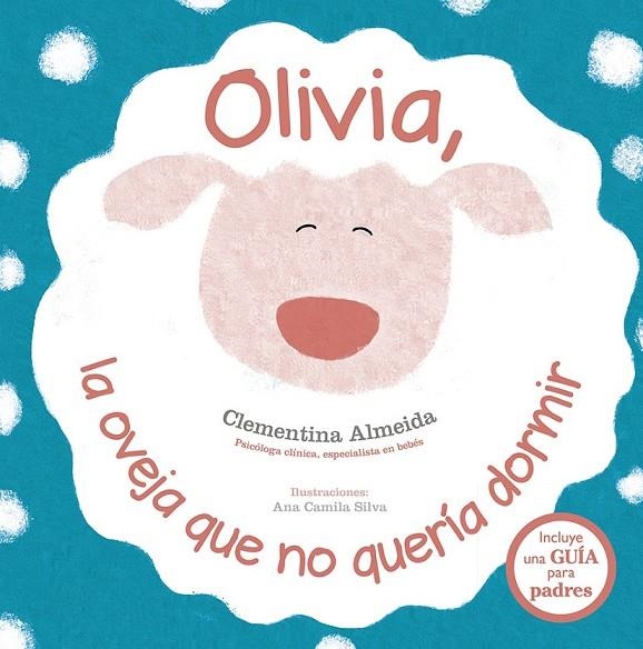 OLIVIA, LA OVEJA QUE NO QUERÍA DORMIR | 9788491452317 | ALMEIDA, CLEMENTINA