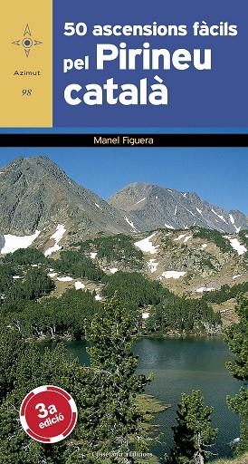 50 ASCENSIONS FACILS PEL PIRINEU CATALA (AZIMUT) | 9788497913768 | FIGUERA, MANEL