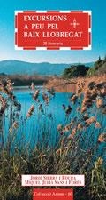 EXCURSIONS A PEU PEL BAIX LLOBREGAT (AZIMUT) | 9788497910538 | SANS I FORÉS, MIQUEL JULIÀ    /SIERRA I ROURA, JOR