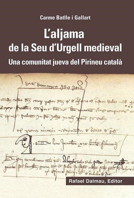 L'ALJAMA DE LA SEU D'URGELL MEDIEVAL | 9788423208180 | BATLLE I GALLART, CARME