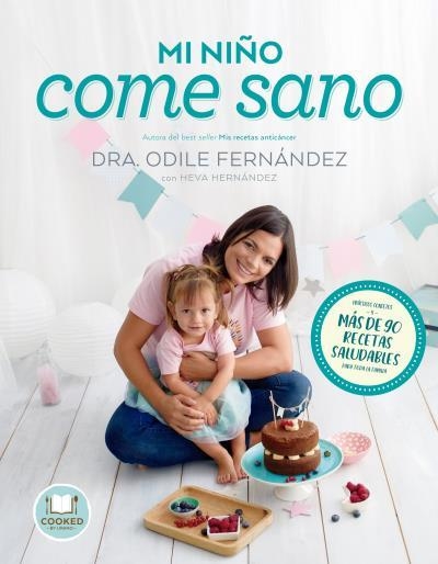 MI NIÑO COME SANO | 9788416720545 | FERNÁNDEZ, ODILE/HERNÁNDEZ, HEVA