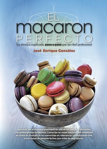 EL MACARON PERFECTO | 9788417057039 | GONZÁLEZ GONZÁLEZ, JOSÉ ENRIQUE