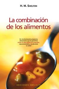 COMBINACION DE LOS ALIMENTOS N.E | 9788497773973 | SHELTON,H.M.