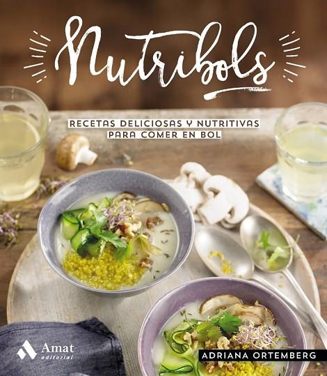 NUTRIBOLS | 9788497355346 | ORTEMBERG, ADRIANA