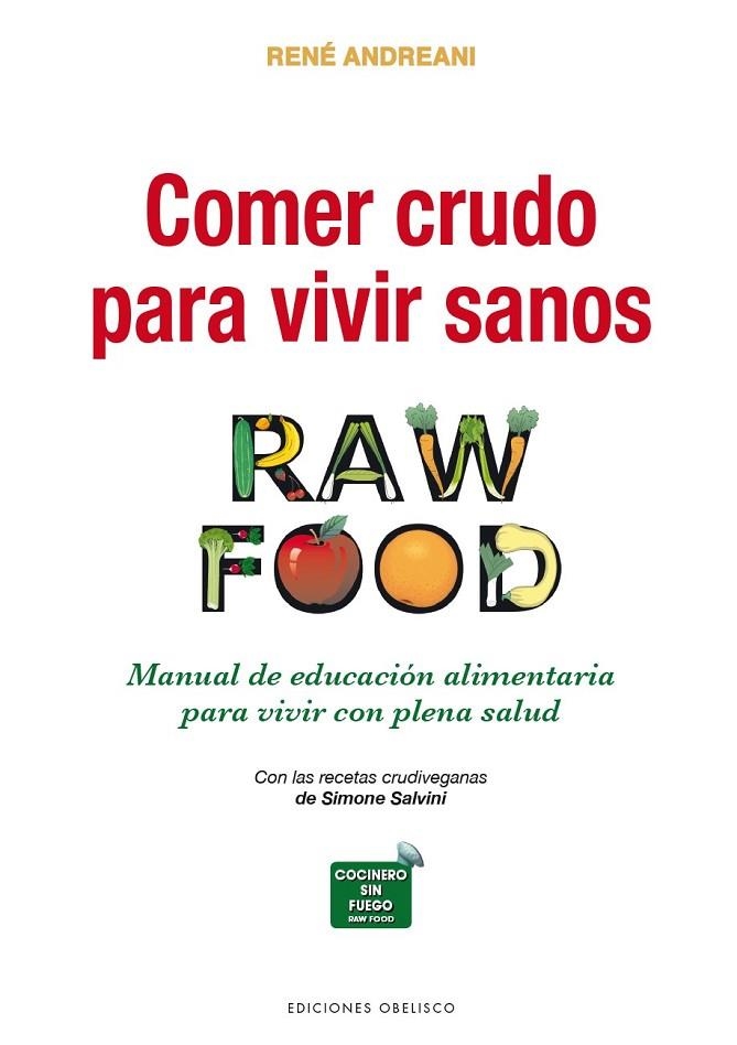 COMER CRUDO PARA VIVIR SANOS | 9788491113041 | ANDREANI, RENÉ