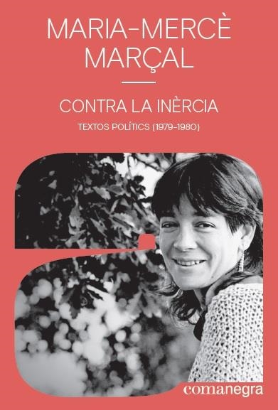 CONTRA LA INÈRCIA | 9788418022142 | MARÇAL, MARIA-MERCÈ