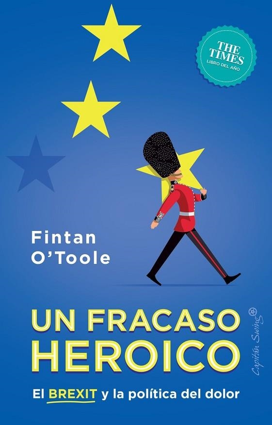 UN FRACASO HEROICO. | 9788412064452 | O'TOOLE, FINTAN