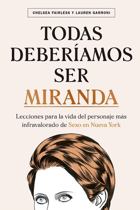 TODAS DEBERÍAMOS SER MIRANDA | 9788448026783 | FAIRLESS, CHELSEA/GARRONI, LAUREN