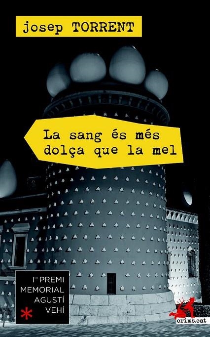 LA SANG ÉS MÉS DOLÇA QUE LA MEL | 9788415900658 | TORRENT ALABAU, JOSEP