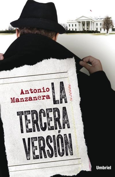 LA TERCERA VERSIÓN | 9788492915514 | MANZANERA ESCRIBANO, ANTONIO