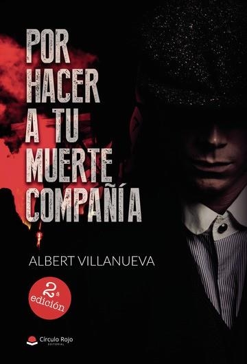 POR HACER A TU MUERTE COMPANYIA | 9788413046686