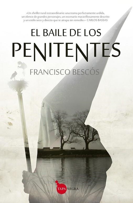 EL BAILE DE LOS PENITENTES | 9788416100521 | BESCÓS GÓMEZ DE LA GRANDA, FRANCISCO