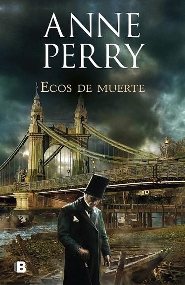 ECOS DE MUERTE (DETECTIVE WILLIAM MONK 23) | 9788466667104 | PERRY, ANNE