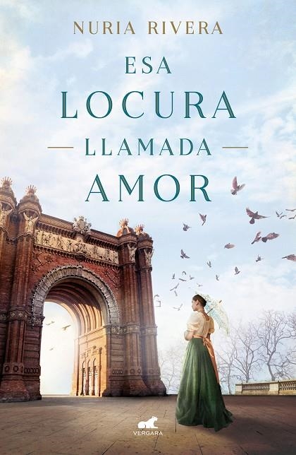 ESA LOCURA LLAMADA AMOR | 9788417664817 | RIVERA, NURIA