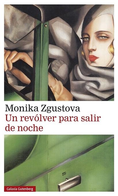 UN REVÓLVER PARA SALIR DE NOCHE | 9788417747350 | ZGUSTOVA, MONIKA