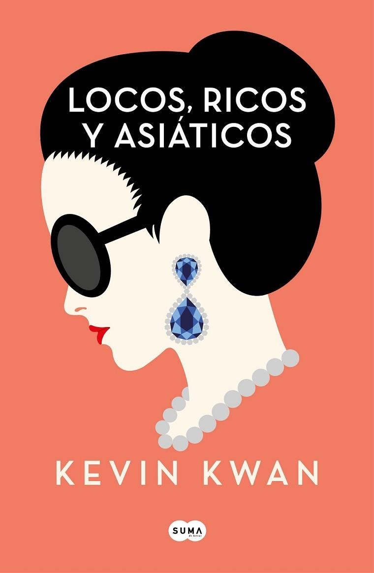 LOCOS, RICOS Y ASIÁTICOS | 9788491292692 | KWAN, KEVIN