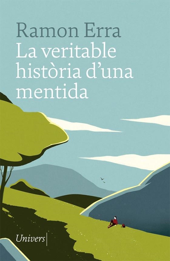 LA VERITABLE HISTÒRIA D'UNA MENTIDA | 9788417868031 | ERRA, RAMON