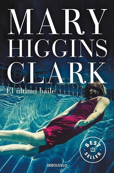 EL ÚLTIMO BAILE | 9788466349956 | HIGGINS CLARK, MARY