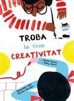 TROBA LA TEVA CREATIVITAT | 9788494953095 | AA.VV