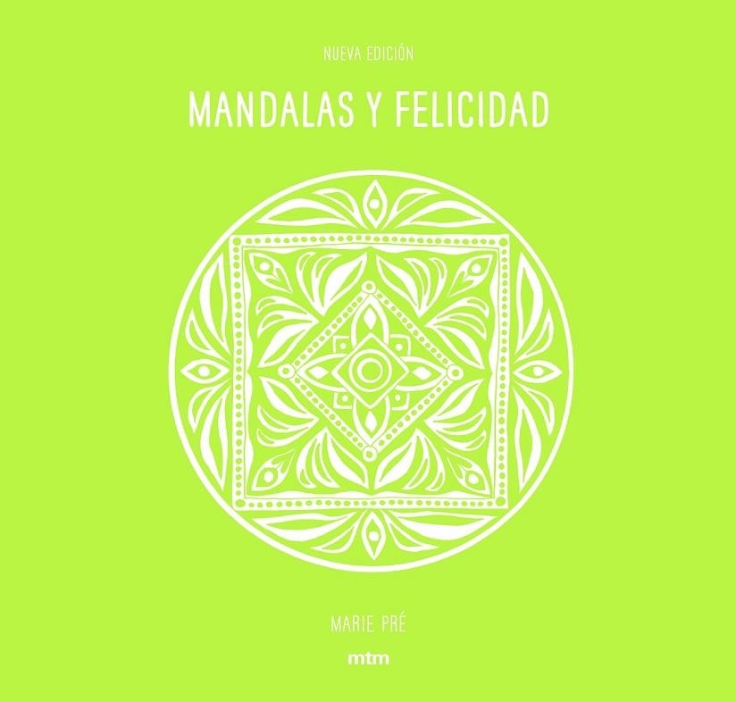 MANDALAS Y FELICIDAD | 9788416497690 | PRÉ, MARIE