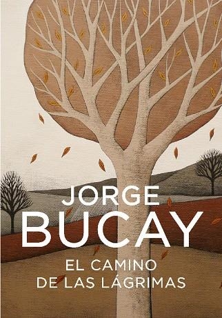 CAMINO DE LAS LAGRIMAS, EL (ED. ACTUALIZ | 9788425340444 | BUCAY, JORGE