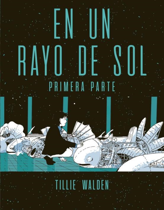 EN UN RAYO DE SOL #1 | 9788417442330 | WALDEN, TILLIE