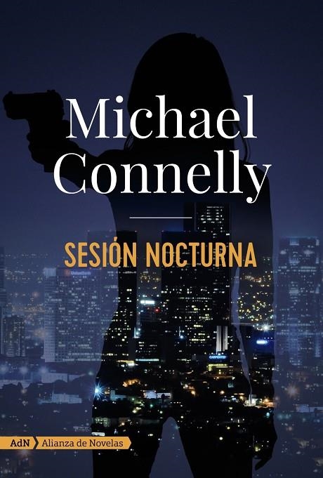 SESIÓN NOCTURNA (ADN) | 9788491812661 | CONNELLY, MICHAEL