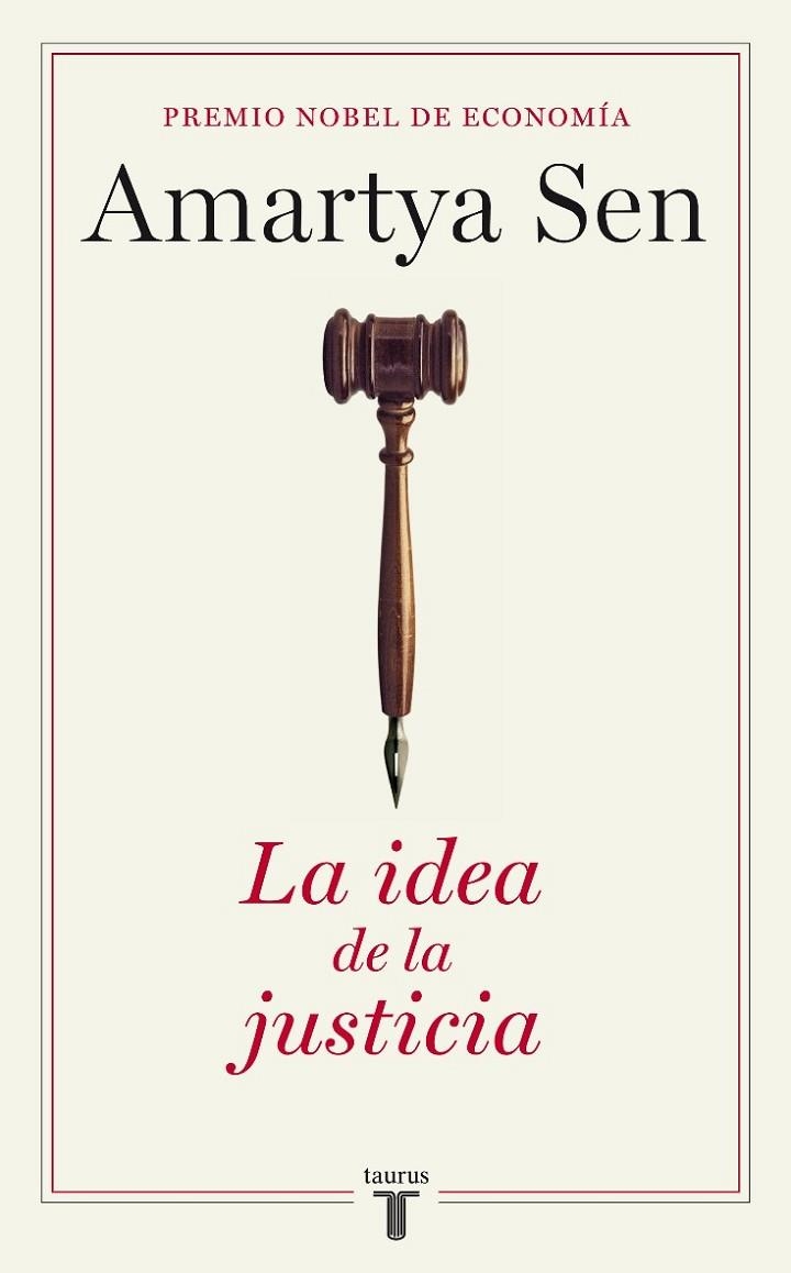 IDEA DE LA JUSTICIA, LA (TAURUS) | 9788430606863 | SEN, AMARTYA