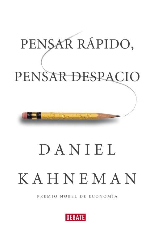 PENSAR RAPIDO,PENSAR DESPACIO (PSICOLOGIA) | 9788483068618 | KAHNEMAN, DANIEL