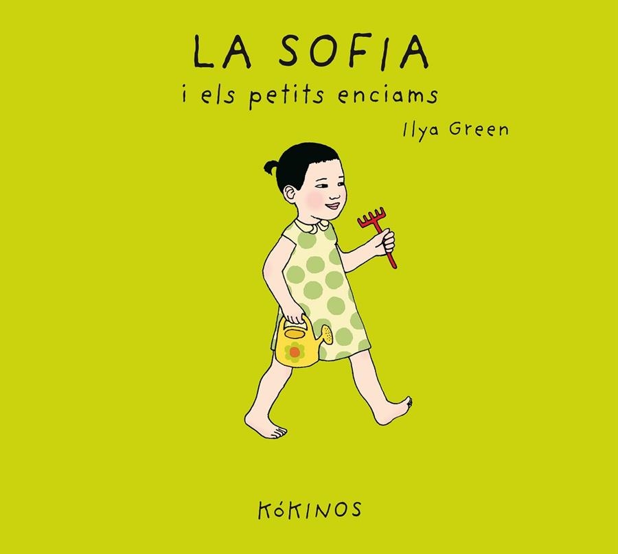 LA SOFÍA I ELS PETITS ENCIAMS | 9788417074982 | GREEN, ILYA