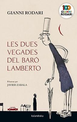 LES DUES VEGADES DEL BARÓ LAMBERTO | 9788416804887 | RODARI, GIANNI