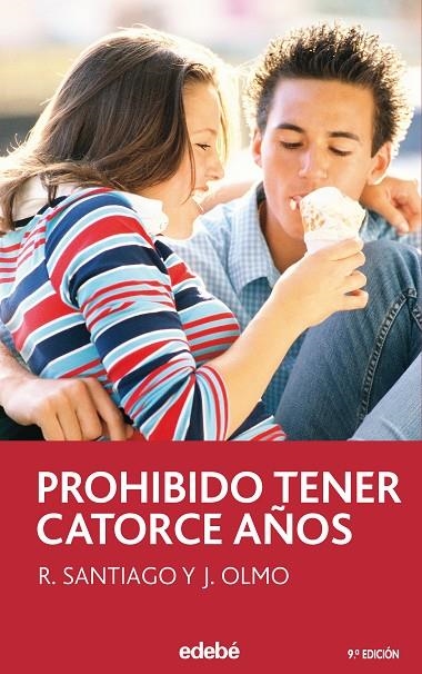 PROHIBIDO TENER 14 AÑOS | 9788423676767 | GARCÍA SANTIAGO, ROBERTO/OLMO CARRASCO, JESÚS