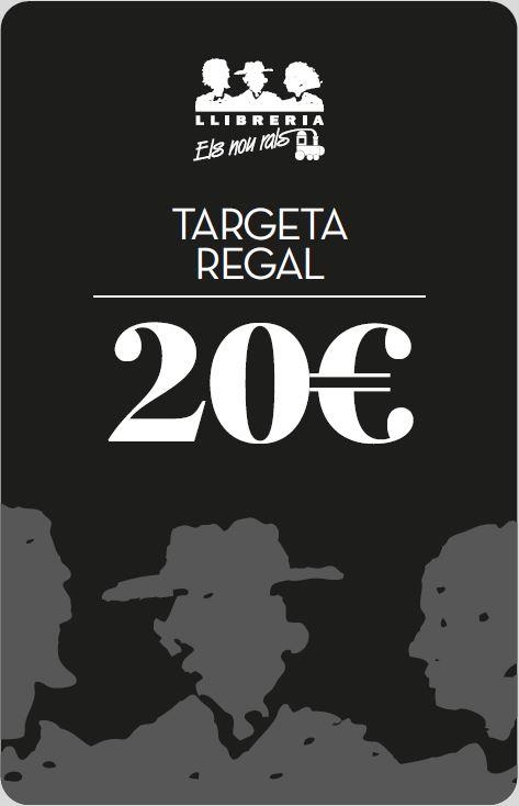 TARGETA REGAL 9 RALS 20€ | TARGETAREGAL20