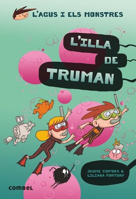 ILLA DE TRUMAN | 9788491015437 | COPONS, JAUME / FORTUNY, LILIANA