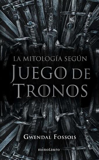 LA MITOLOGÍA SEGÚN JUEGO DE TRONOS | 9788445008980 | FOSSOIS, GWENDAL