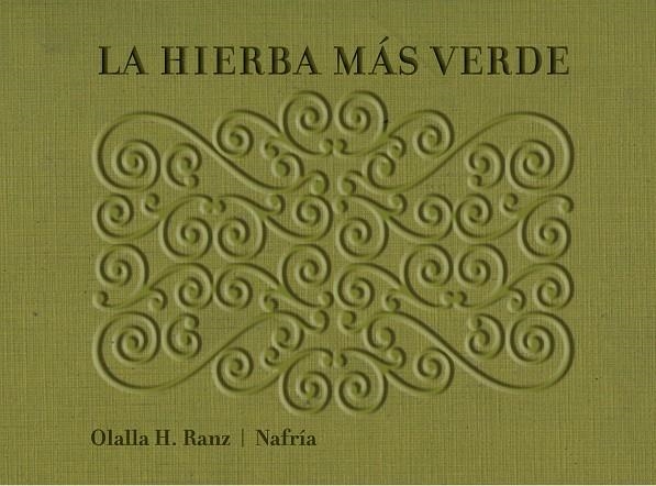 LA HIERBA MÁS VERDE | 9788493941482 | HERNÁNDEZ RANZ, OLALLA