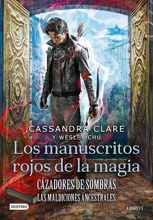 CAZADORES DE SOMBRAS. LOS MANUSCRITOS ROJOS DE LA MAGIA | 9788408227946 | CLARE, CASSANDRA/CHU, WESLEY