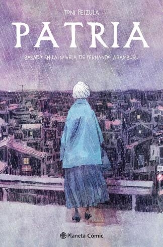 PATRIA (NOVELA GRÁFICA) | 9788491737230 | FEJZULA, TONI/ARAMBURU, FERNANDO