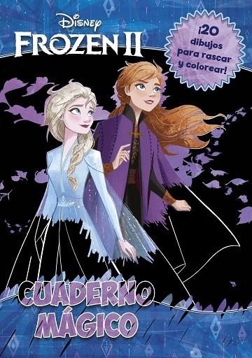 FROZEN 2. CUADERNO MÁGICO | 9788417062019 | DISNEY