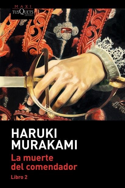 LA MUERTE DEL COMENDADOR (LIBRO 2) | 9788490668139 | MURAKAMI, HARUKI