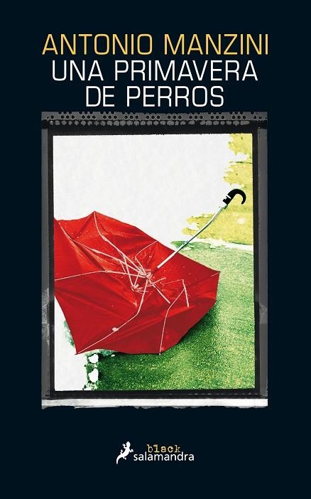 UNA PRIMAVERA DE PERROS (SUBJEFE ROCCO SCHIAVONE 3) | 9788416237142 | MANZINI, ANTONIO