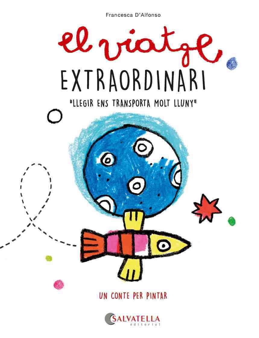 EL VIATGE EXTRAORDINARI | 9788417841850 | D'ALFONSO, FRANCESCA